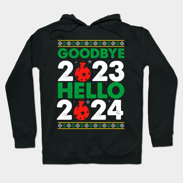 Goodbye 2023 welcome 2024 Hoodie by Fun Planet